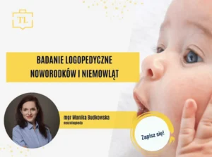 Badanie logopedyczne noworodków i niemowląt