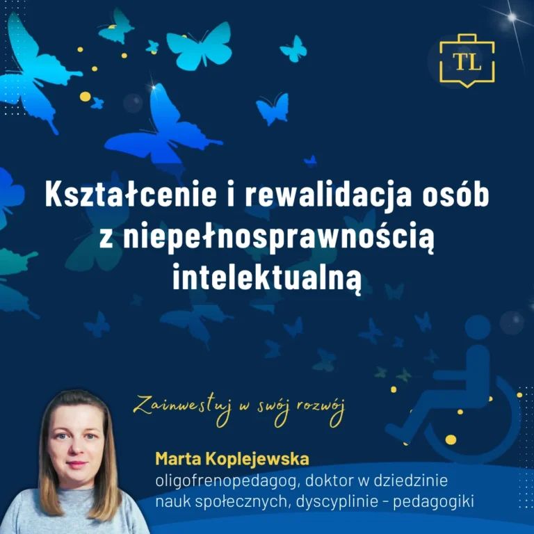 Kształcenie i rewalidacja osób z niepełnosprawnością intelektualną