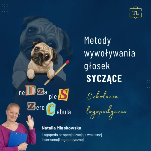 Metody wywoływania głosek - syczące