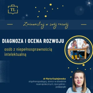 Diagnoza i ocena rozwoju osób z niepełnosprawnością intelektualną